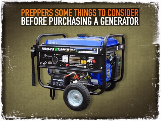 preppers some things to consider before purchasing a generator