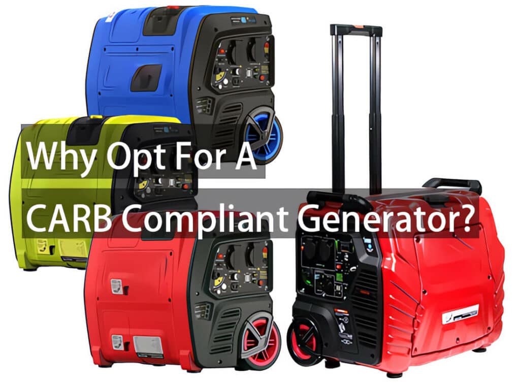 why opt for a carb compliant generator