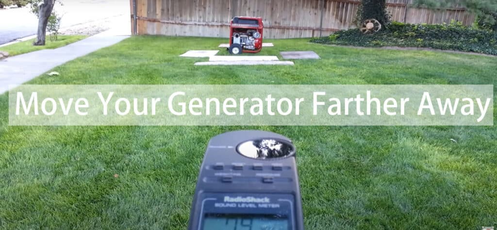 measure the noise after putting the generator far away