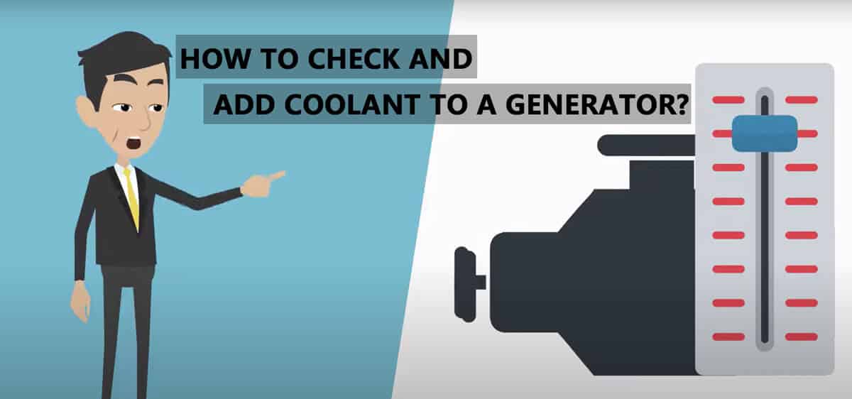 how to check and add coolant to a generator