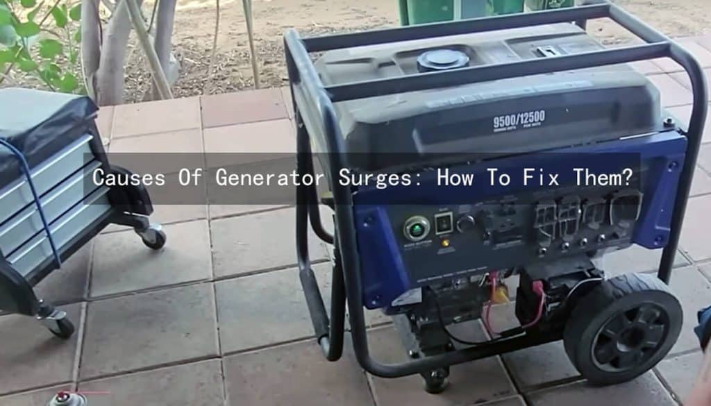 causes of generator surges how to fix them