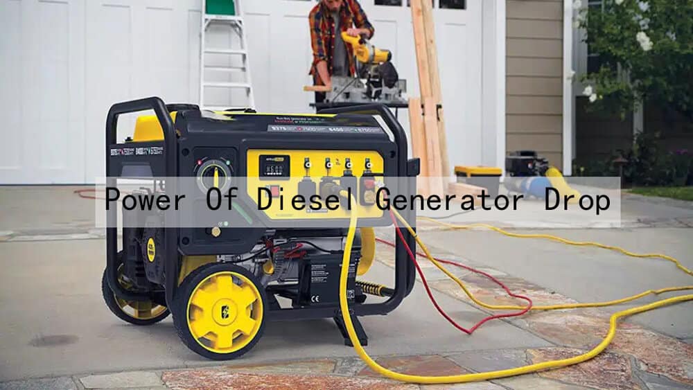 Power of diesel generator drop