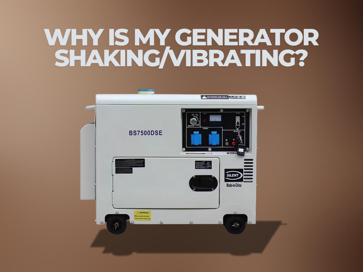 why-is-my-generator-shaking-vibrating